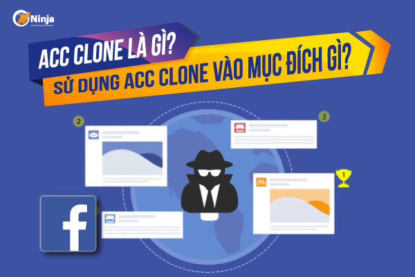 Tạo acc clone facebook để làm gì?